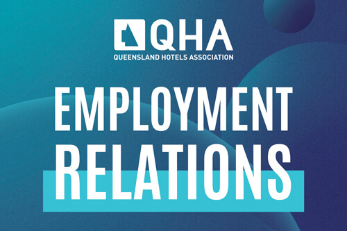23 April 2024: How the QHA’s Employment Relations Department can assist you